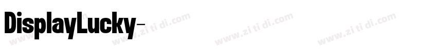 DisplayLucky字体转换