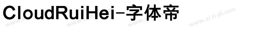 CloudRuiHei字体转换