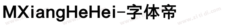 MXiangHeHei字体转换