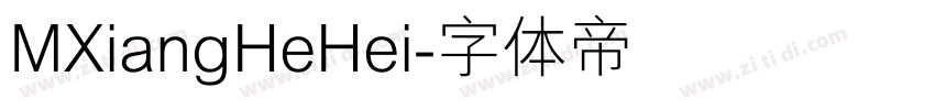 MXiangHeHei字体转换