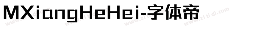 MXiangHeHei字体转换