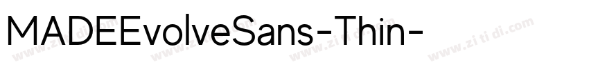 MADEEvolveSans-Thin字体转换