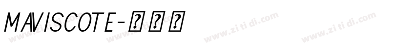MAVISCOTE字体转换