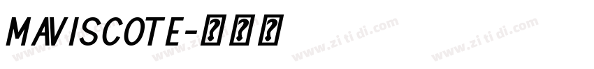 MAVISCOTE字体转换