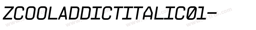 ZCOOLAddictItalic01字体转换