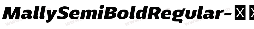 MallySemiBoldRegular字体转换
