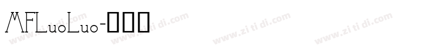MFLuoLuo字体转换