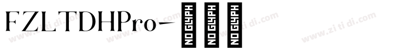 FZLTDHPro字体转换