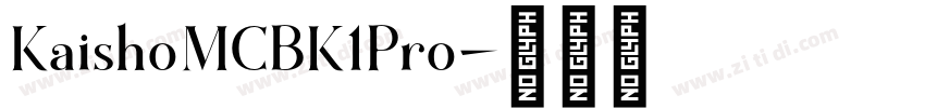 KaishoMCBK1Pro字体转换