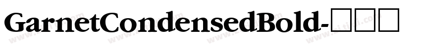 GarnetCondensedBold字体转换