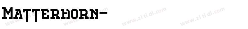 Matterhorn字体转换