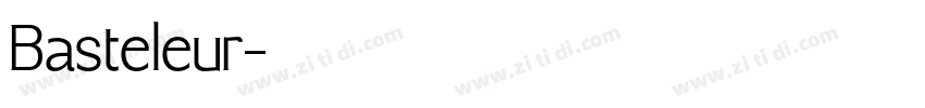 Basteleur字体转换