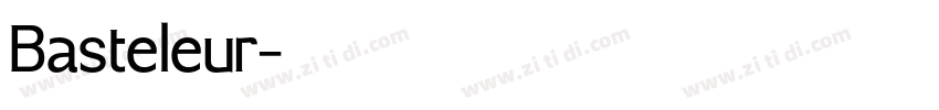 Basteleur字体转换