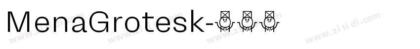 MenaGrotesk字体转换