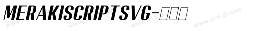 MerakiScriptSVG字体转换