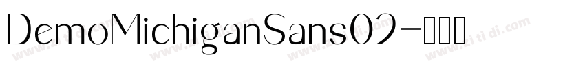 DemoMichiganSans02字体转换
