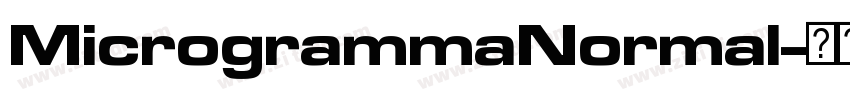 MicrogrammaNormal字体转换 MicrogrammaNormal字体转换