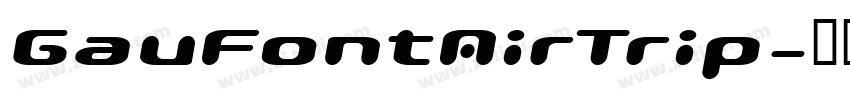 GauFontAirTrip字体转换