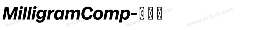 MilligramComp字体转换