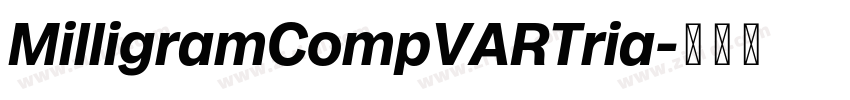MilligramCompVARTria字体转换