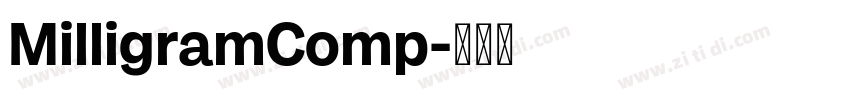 MilligramComp字体转换