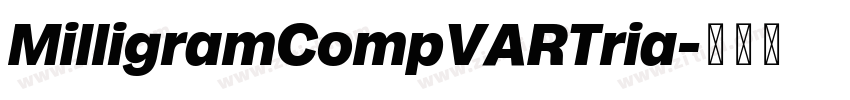 MilligramCompVARTria字体转换