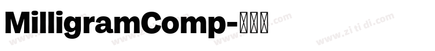 MilligramComp字体转换