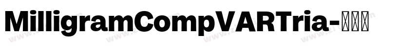MilligramCompVARTria字体转换
