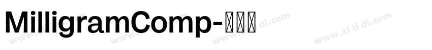 MilligramComp字体转换