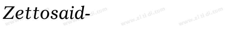Zettosaid字体转换
