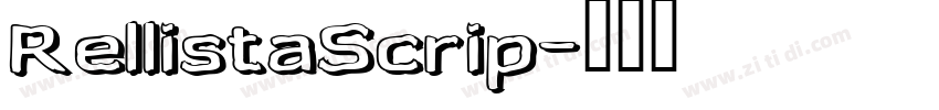 RellistaScrip字体转换