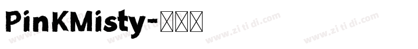 PinKMisty字体转换