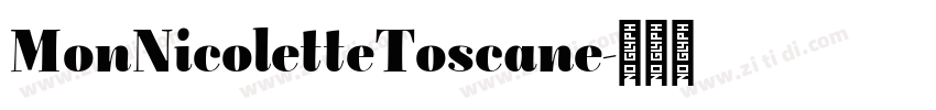 MonNicoletteToscane字体转换