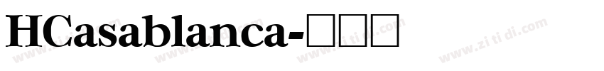 HCasablanca字体转换
