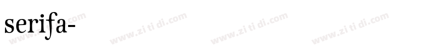 serifa字体转换