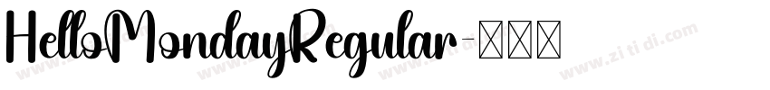 HelloMondayRegular字体转换