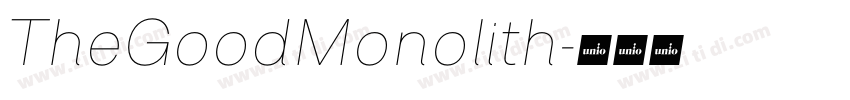 TheGoodMonolith字体转换