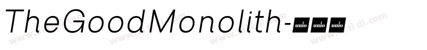 TheGoodMonolith字体转换