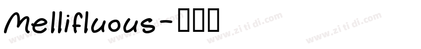 Mellifluous字体转换
