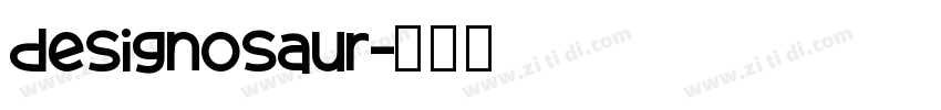 designosaur字体转换