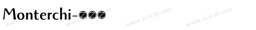 Monterchi字体转换
