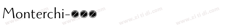 Monterchi字体转换