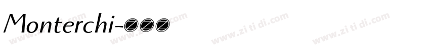 Monterchi字体转换