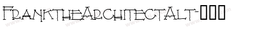 FranktheArchitectAlt字体转换