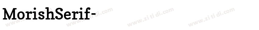 MorishSerif字体转换