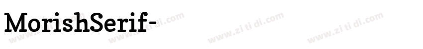 MorishSerif字体转换