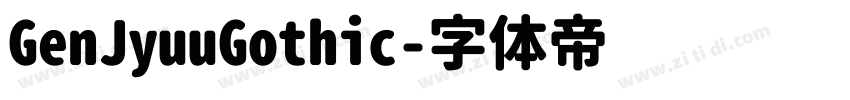 GenJyuuGothic字体转换