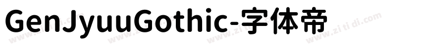 GenJyuuGothic字体转换
