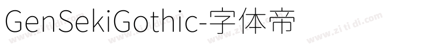 GenSekiGothic字体转换