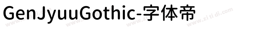 GenJyuuGothic字体转换